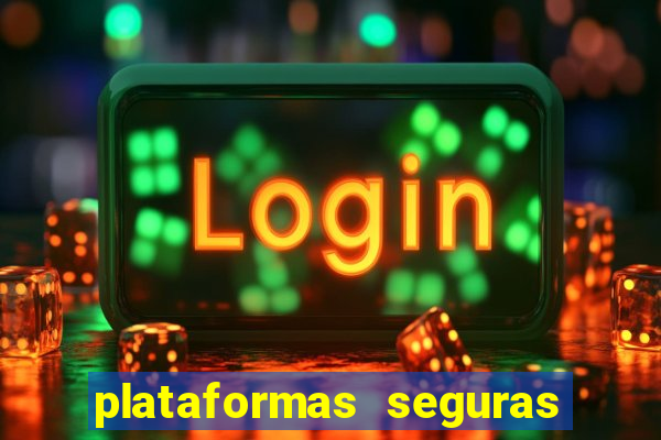 plataformas seguras para jogar fortune tiger